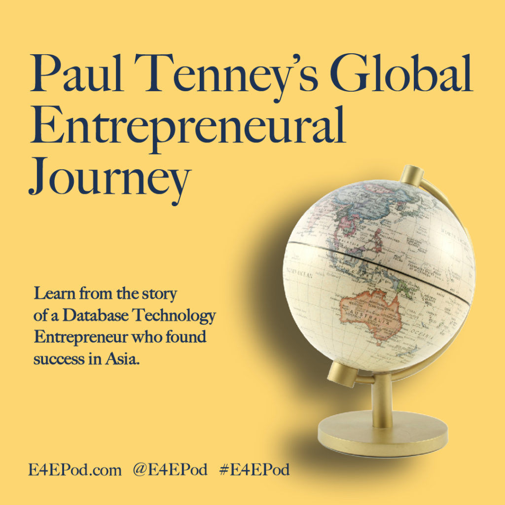 Paul Tenney's Global Entrepreneurial Journey